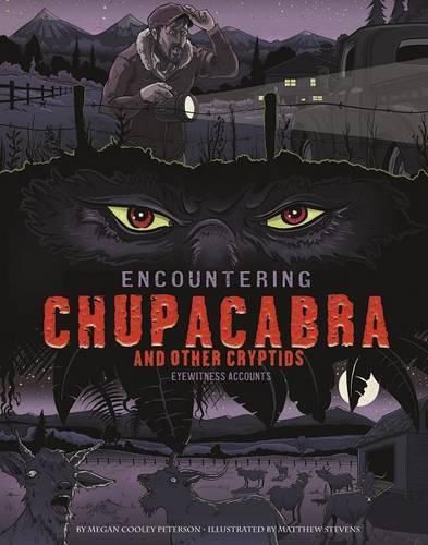 Chupacabra: Eyewitness Accounts