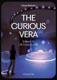 Cover image for The Curious Vera: In Search for Life Among the Stars