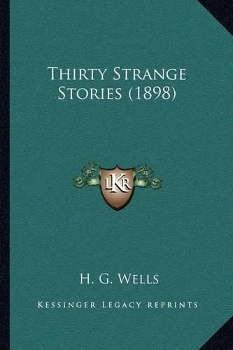 Cover image for Thirty Strange Stories (1898)