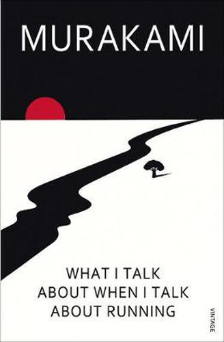 Cover image for What I Talk About When I Talk About Running