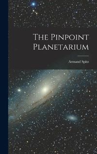 Cover image for The Pinpoint Planetarium