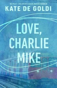 Cover image for Love, Charlie Mike