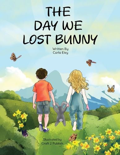 Cover image for The Day We Lost Bunny