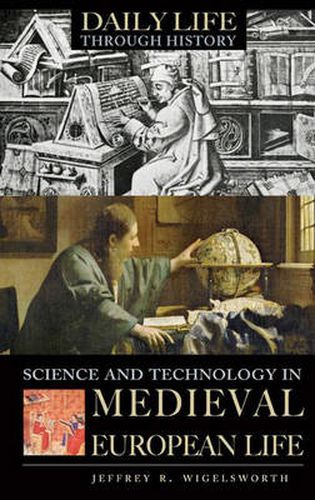 Cover image for Science and Technology in Medieval European Life