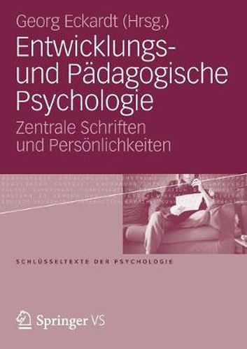 Cover image for Entwicklungs- und Padagogische Psychologie: Zentrale Schriften und Persoenlichkeiten