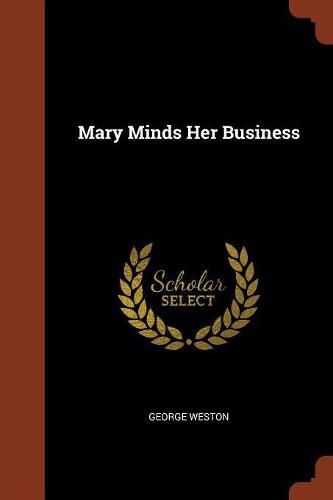 Mary Minds Her Business