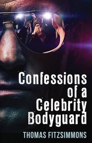 Cover image for Confessions of a Celebrity Bodyguard