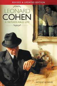 Cover image for Leonard Cohen: A Remarkable Life