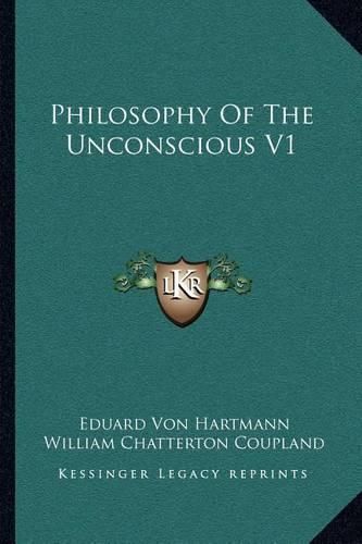 Philosophy of the Unconscious V1