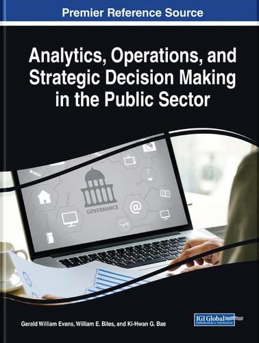 Cover image for Analytics, Operations, and Strategic Decision Making in the Public Sector