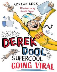 Cover image for Going Viral (Derek Dool Supercool, Book 2) 