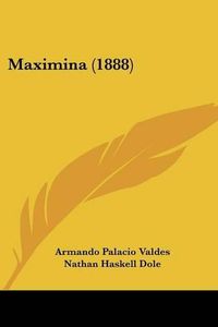 Cover image for Maximina (1888)