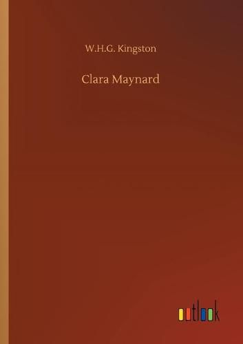 Cover image for Clara Maynard