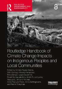 Cover image for Routledge Handbook of Climate Change Impacts on Indigenous Peoples and Local Communities