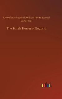 Cover image for The Stately Homes of England