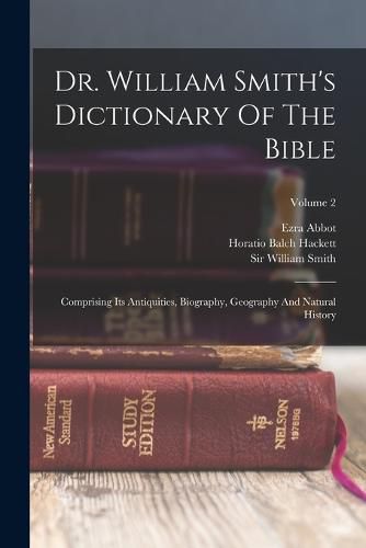 Dr. William Smith's Dictionary Of The Bible