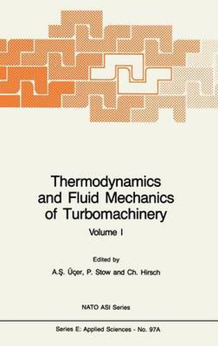 Cover image for Thermodynamics and Fluid Mechanics of Turbomachinery: Volumes I and II