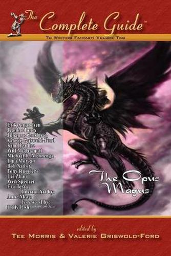 Cover image for The Complete Guide to Writing Fantasy, Volume Two~The Opus Magus