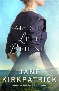 Cover image for All She Left Behind