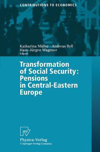 Transformation of Social Security: Pensions in Central-Eastern Europe