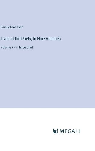 Lives of the Poets; In Nine Volumes