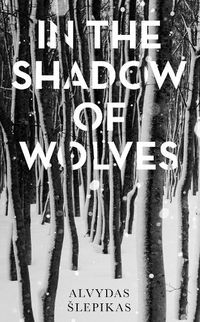 Cover image for In the Shadow of Wolves: A Times Book of the Year, 2019