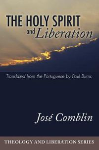 Cover image for The Holy Spirit and Liberation