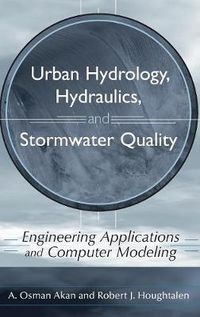 Cover image for Urban Hydrology, Hydraulics, and Stormwater Quality: Engineering Applications and Computer Modeling