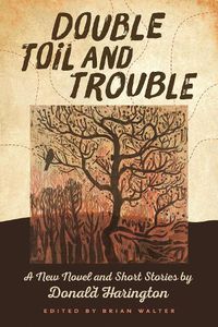 Cover image for Double Toil and Trouble: A New Novel and Short Stories by Donald Harington