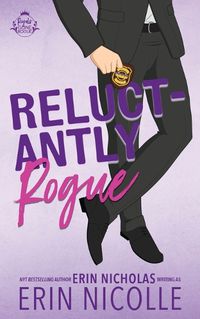 Cover image for Reluctantly Rogue