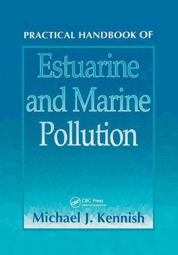 Cover image for Practical Handbook of Estuarine and Marine Pollution