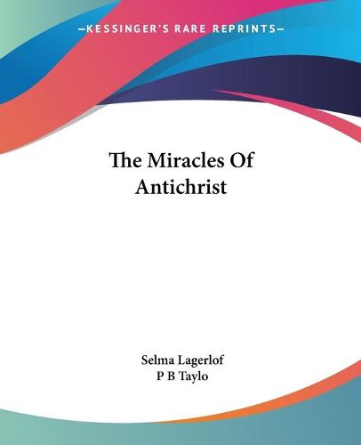 Cover image for The Miracles Of Antichrist