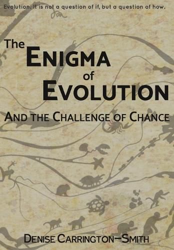 Cover image for The Enigma of Evolution and the Challenge of Chance