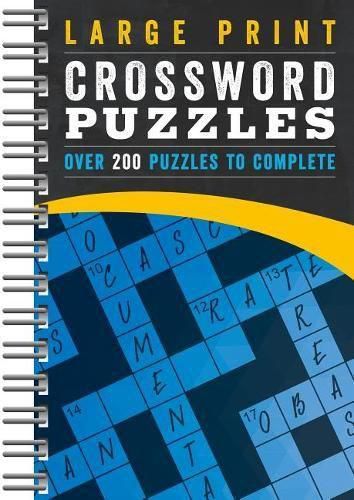 Cover image for Large Print Crossword Puzzles: Over 200 Puzzles to Complete