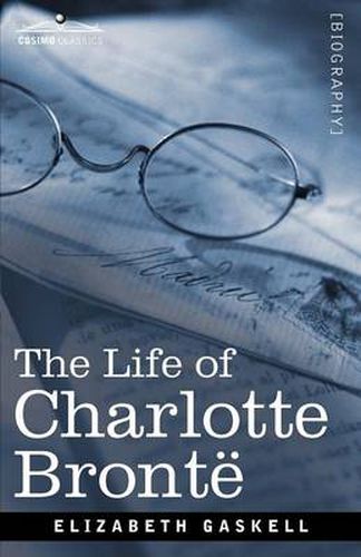 The Life of Charlotte Bronte