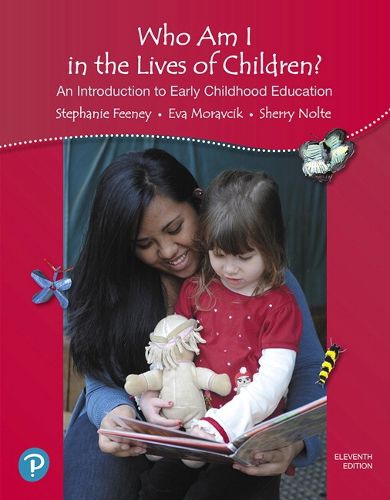 Cover image for Who Am I in the Lives of Children? An Introduction to Early Childhood Education, with Revel -- Access Card Package