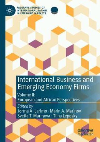 Cover image for International Business and Emerging Economy Firms: Volume II: European and African Perspectives