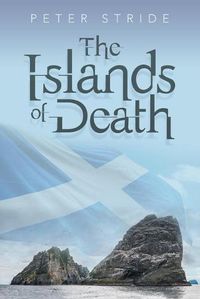 Cover image for The Islands of Death: Book One - St Kilda, the Hebrides