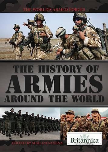 The History of Armies Around the World