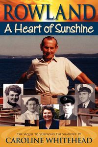 Cover image for Rowland: A Heart of Sunshine