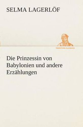 Cover image for Die Prinzessin von Babylonien und andere Erzahlungen