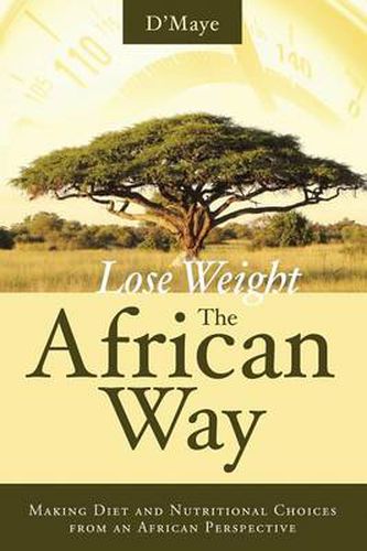 Cover image for Lose weight the African Way
