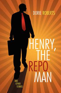 Cover image for Henry, the Repo Man