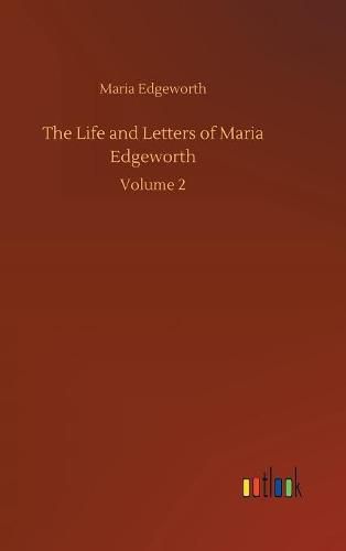 Cover image for The Life and Letters of Maria Edgeworth