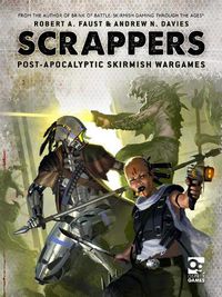 Cover image for Scrappers: Post-Apocalyptic Skirmish Wargames