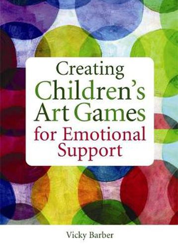 Cover image for Creating Children's Art Games for Emotional Support