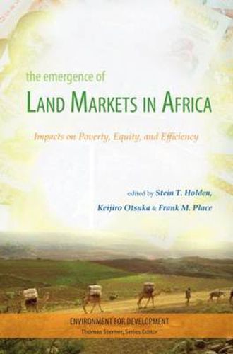 Cover image for The Emergence of Land Markets in Africa: Impacts on Poverty, Equity, and Efficiency