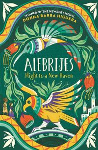 Cover image for Alebrijes - Flight to a New Haven