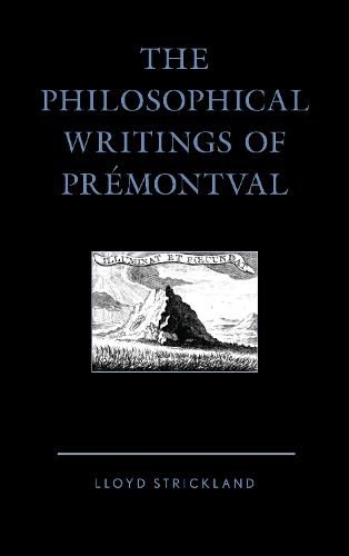 Cover image for The Philosophical Writings of Premontval