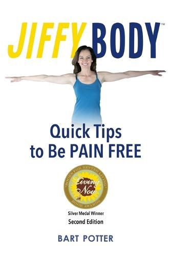 Cover image for Jiffy Body: The 10-Minute System to Avoid Joint and Muscle Pain